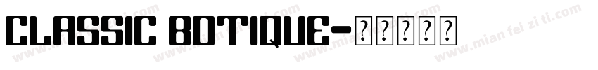 Classic Botique字体转换
